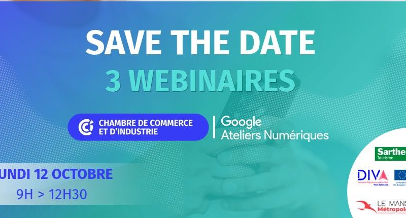 Webinaires Google Ateliers Numériques | CCI Le Mans Sarthe - Image